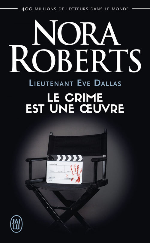 Lieutenant Eve Dallas (Tome 46) - Le crime est une œuvre