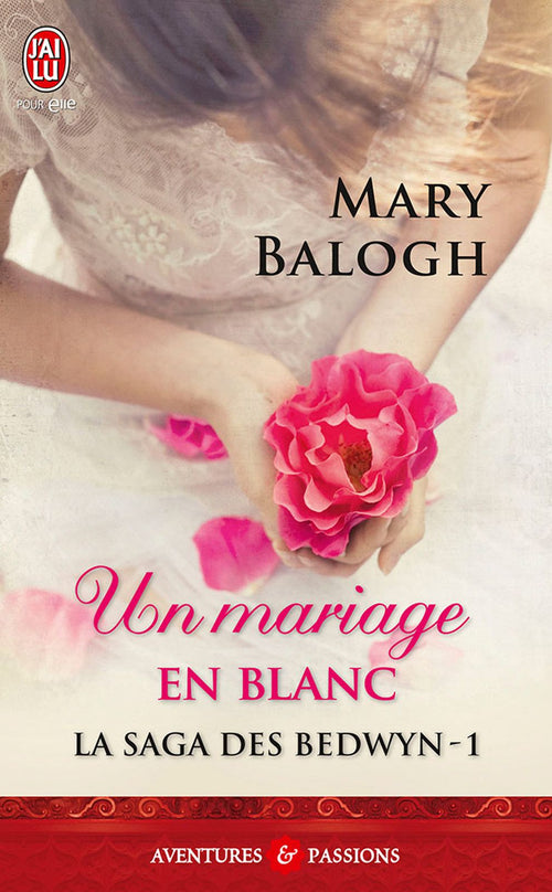 La saga des Bedwyn (Tome 1) - Un mariage en blanc