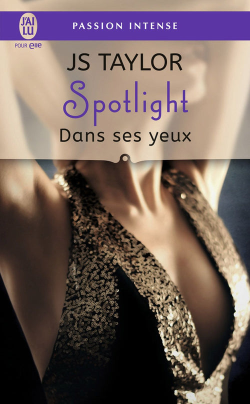 Spotlight (Tome 2) - Dans ses yeux