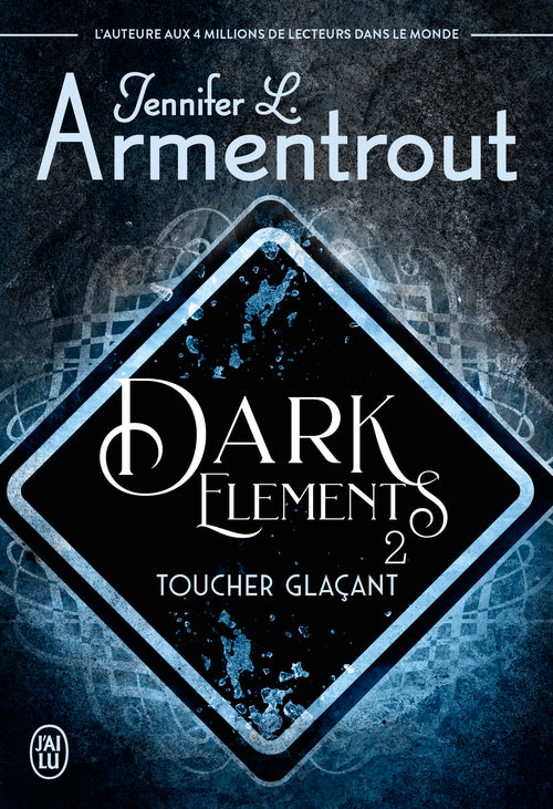 Dark Elements (Tome 2) - Toucher glaçant