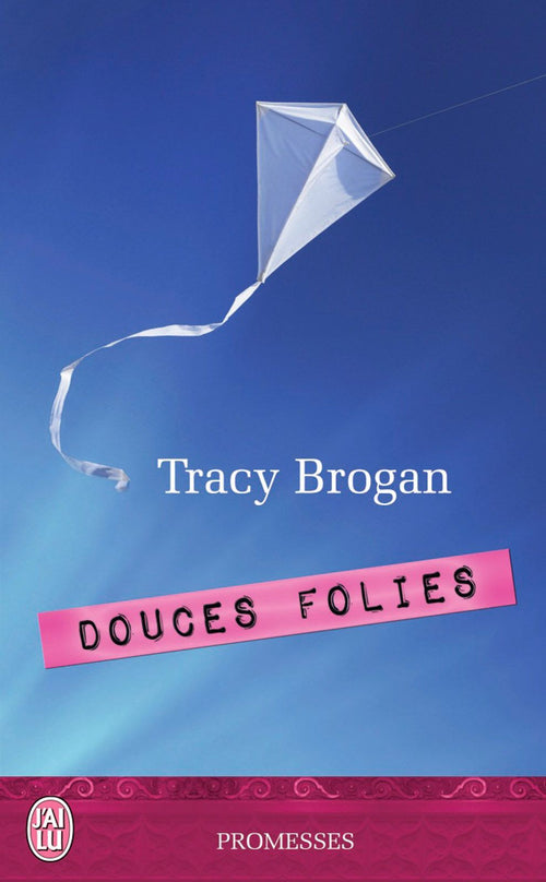 Douces folies