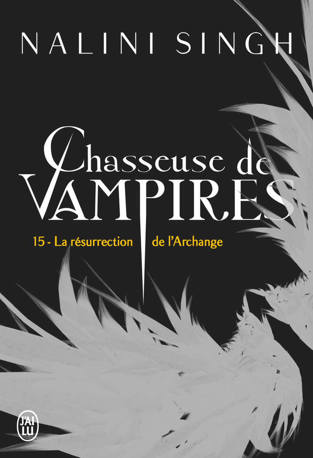 Chasseuse de vampires (Tome 15) - La résurrection de l'Archange