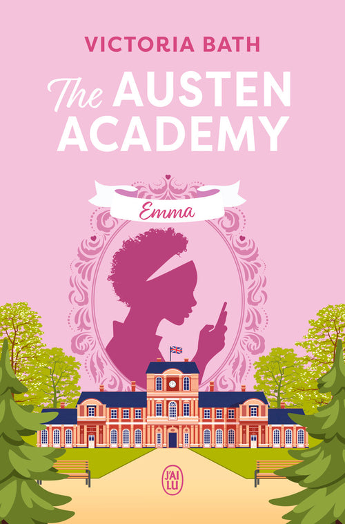 The Austen Academy (Tome 2) - Emma