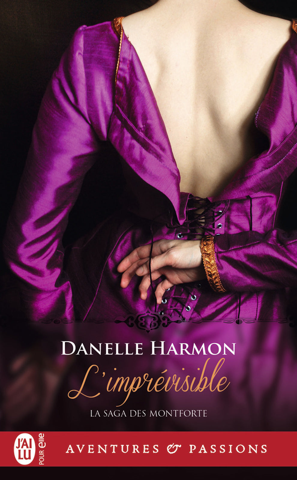La saga des Montforte (Tome 5) - LImprévisible