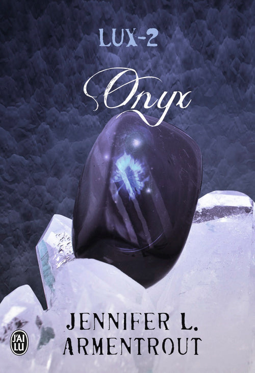 Lux (Tome 2) - Onyx