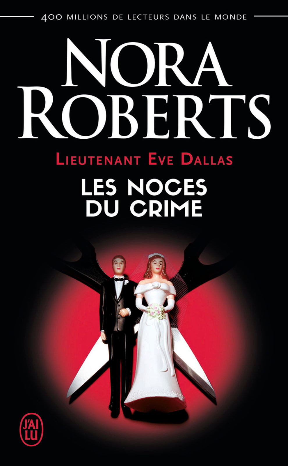 Lieutenant Eve Dallas (Tome 44) - Les noces du crime