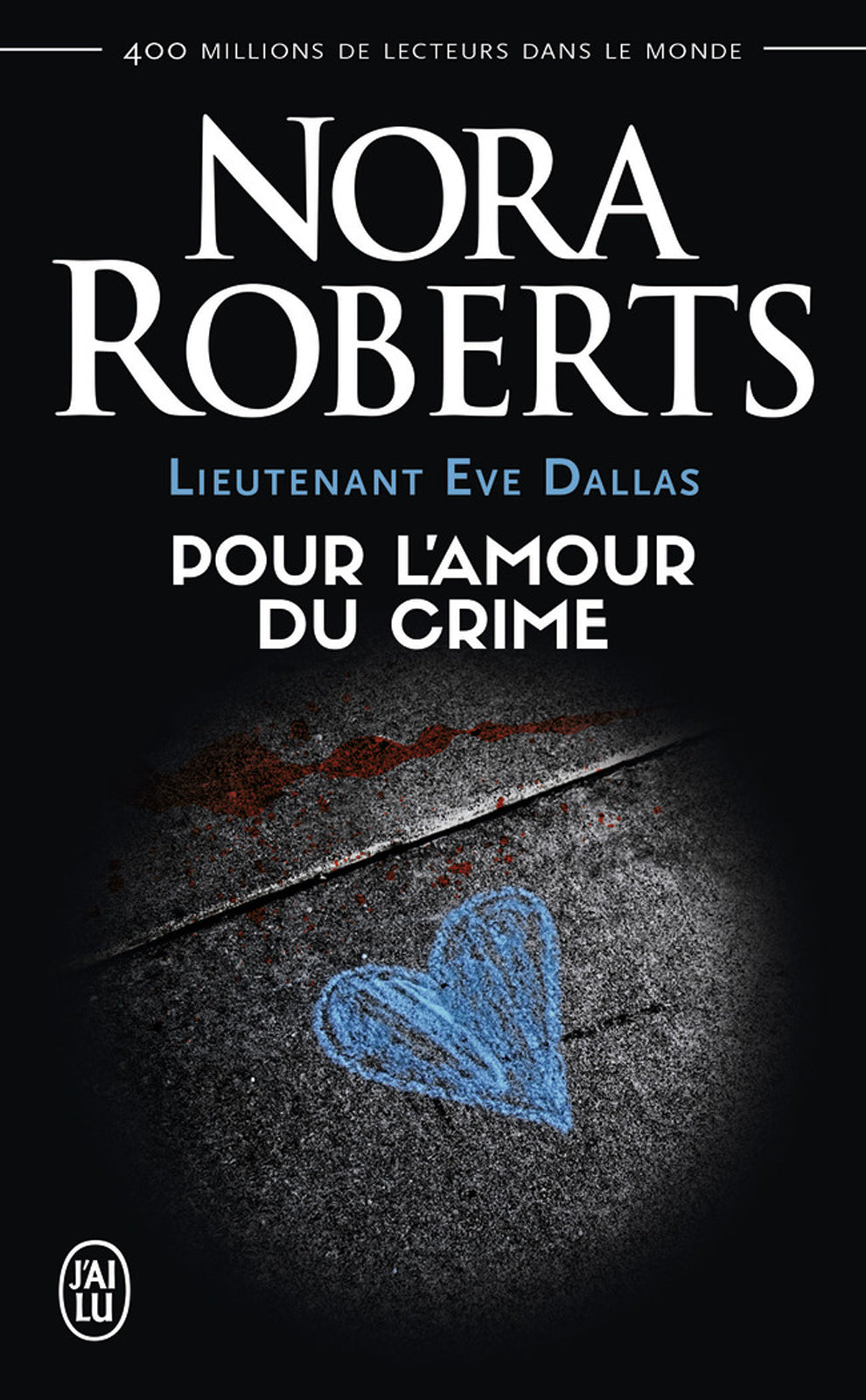 Lieutenant Eve Dallas (Tome 41) - Pour l'amour du crime