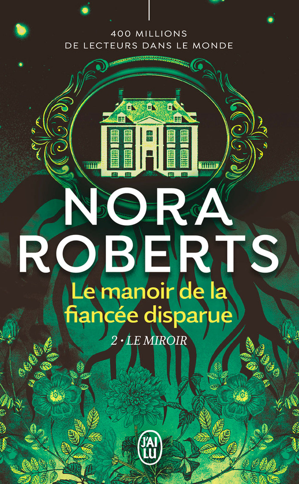 Le manoir de la fiancée disparue (Tome 2) - Le miroir