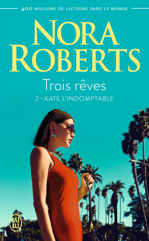 Trois rêves (Tome 2) - Kate l'indomptable