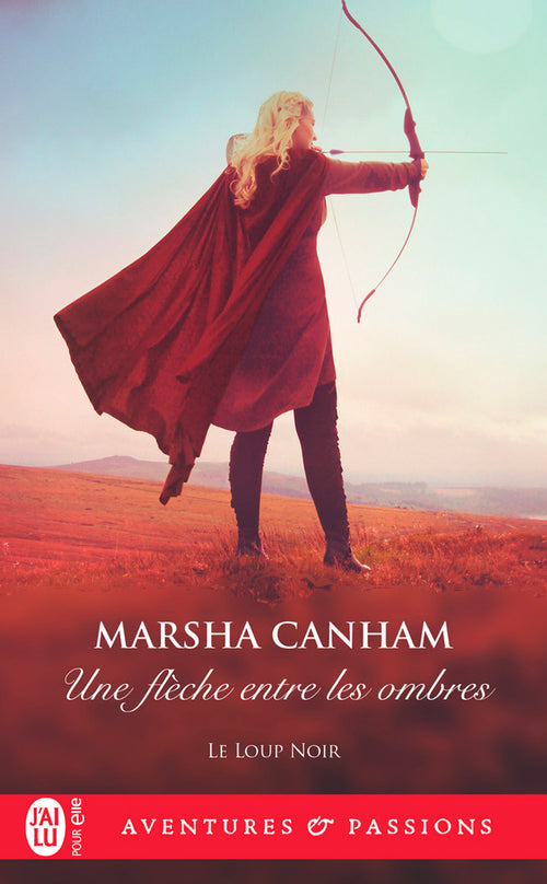 Le loup noir (Tome 3) - Une flèche entre les ombres