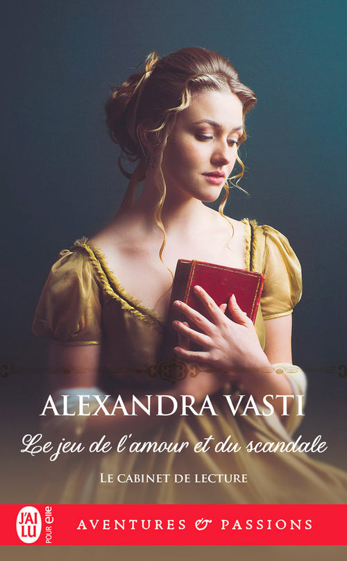 Le cabinet de lecture (Tome 1) - Le jeu de l'amour et du scandale