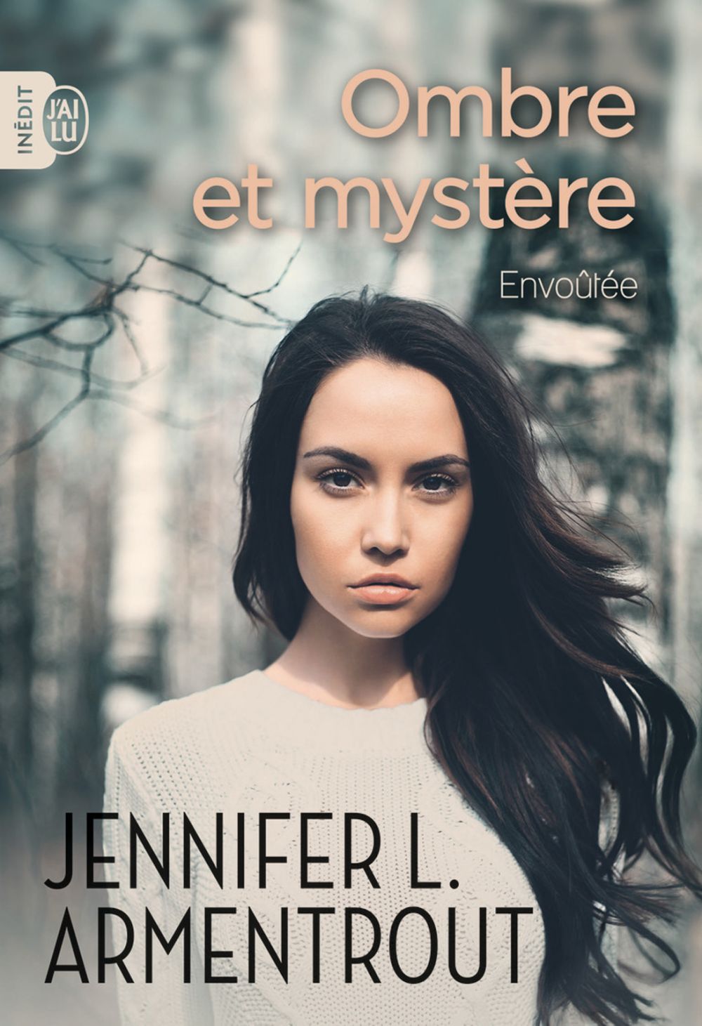 Ombre et mystère (Tome 1) - Envoûtée