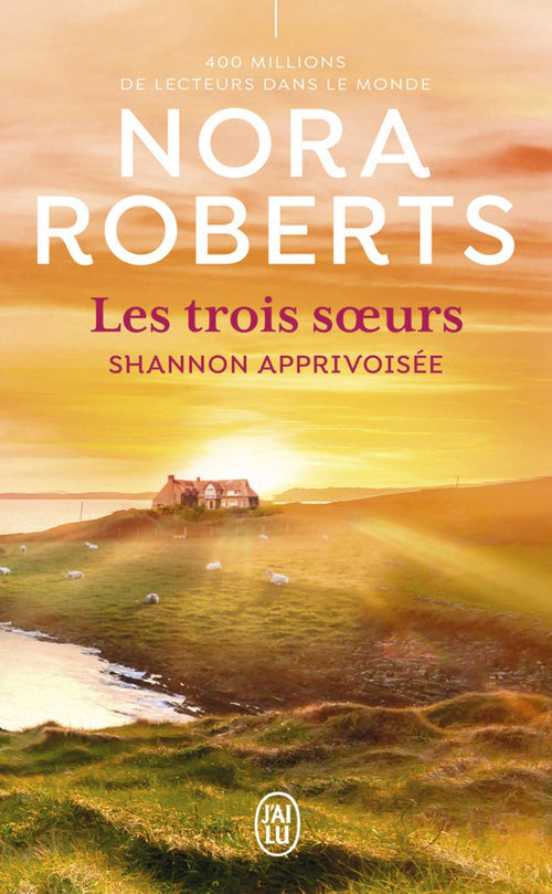 Les trois soeurs (Tome 3) - Shannon apprivoisée