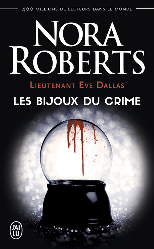 Lieutenant Eve Dallas (Tome 7) - Les bijoux du crime