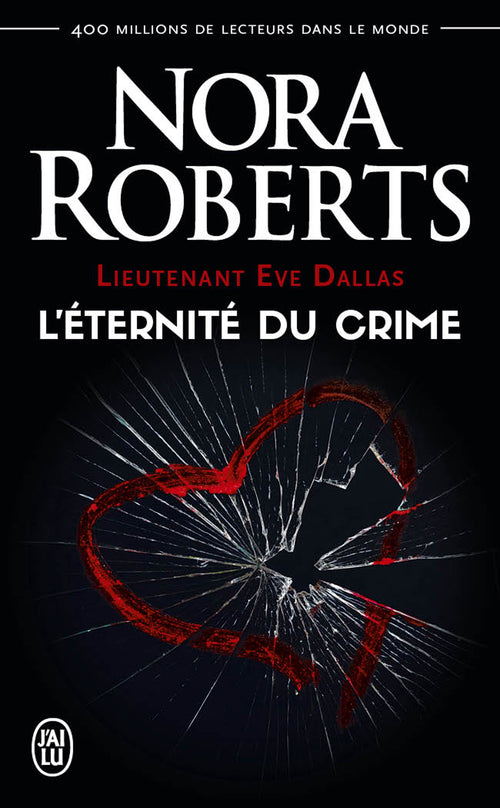 Lieutenant Eve Dallas (Tome 24.5) - Léternité du crime