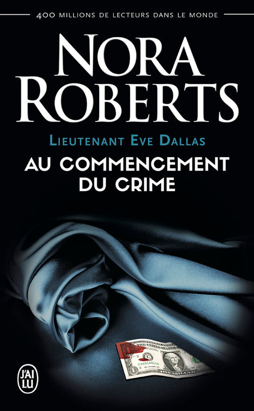 Lieutenant Eve Dallas (Tome 1) - Au commencement du crime