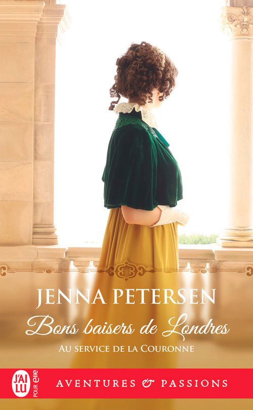 Au service de la couronne (Tome 1) - Bons baisers de Londres