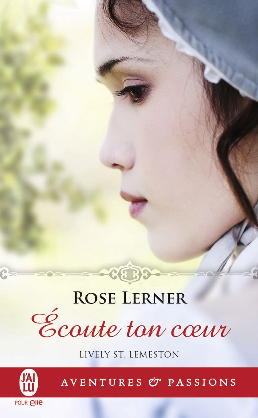 Lively St. Lemeston (Tome 3) - Écoute ton coeur