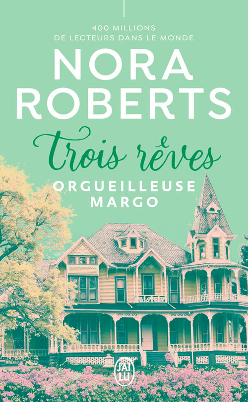 Trois rêves (Tome 1) - Orgueilleuse Margo