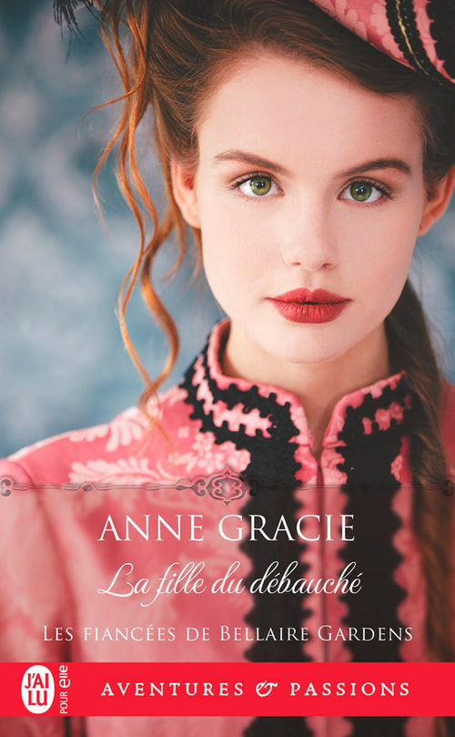 Les fiancées de Bellaire Gardens (Tome 3) - La fille du débauché