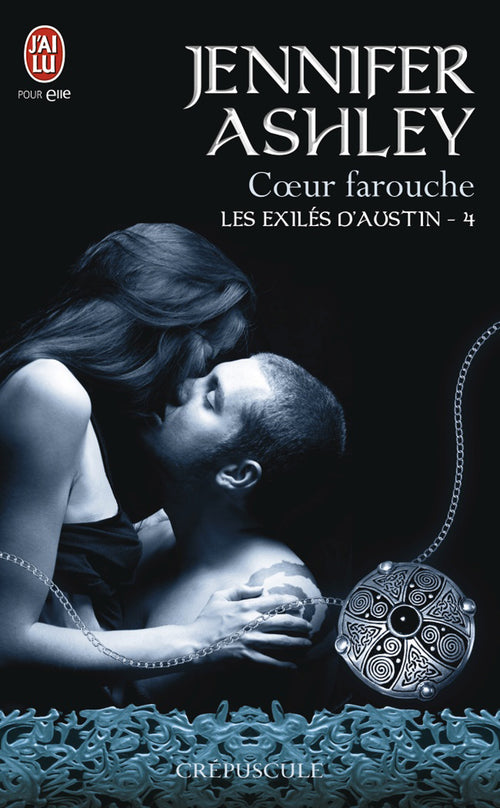 Les exilés d'Austin (Tome 4) - Cur farouche