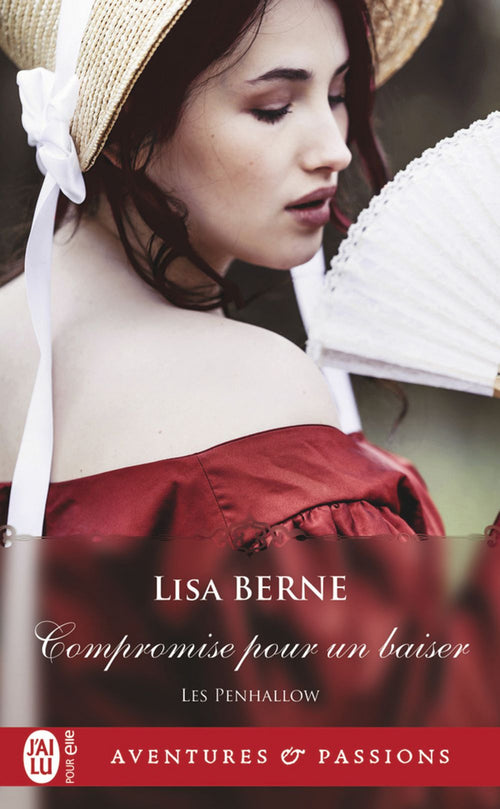 Les Penhallow (Tome 1) - Compromise pour un baiser