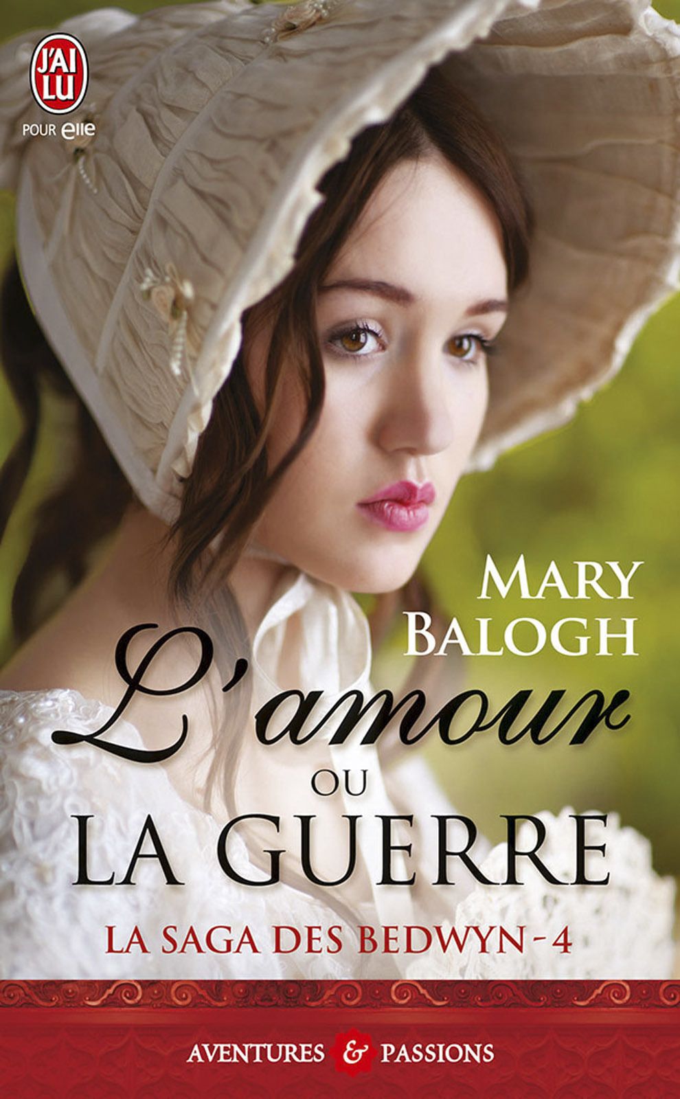 La saga des Bedwyn (Tome 4) - L'amour ou la guerre