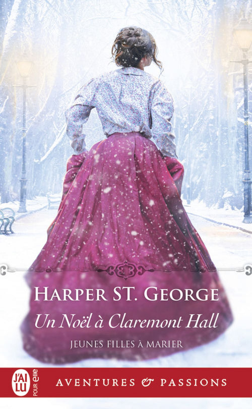Jeunes filles à marier (Tome 3) - Un Noël à Claremont Hall