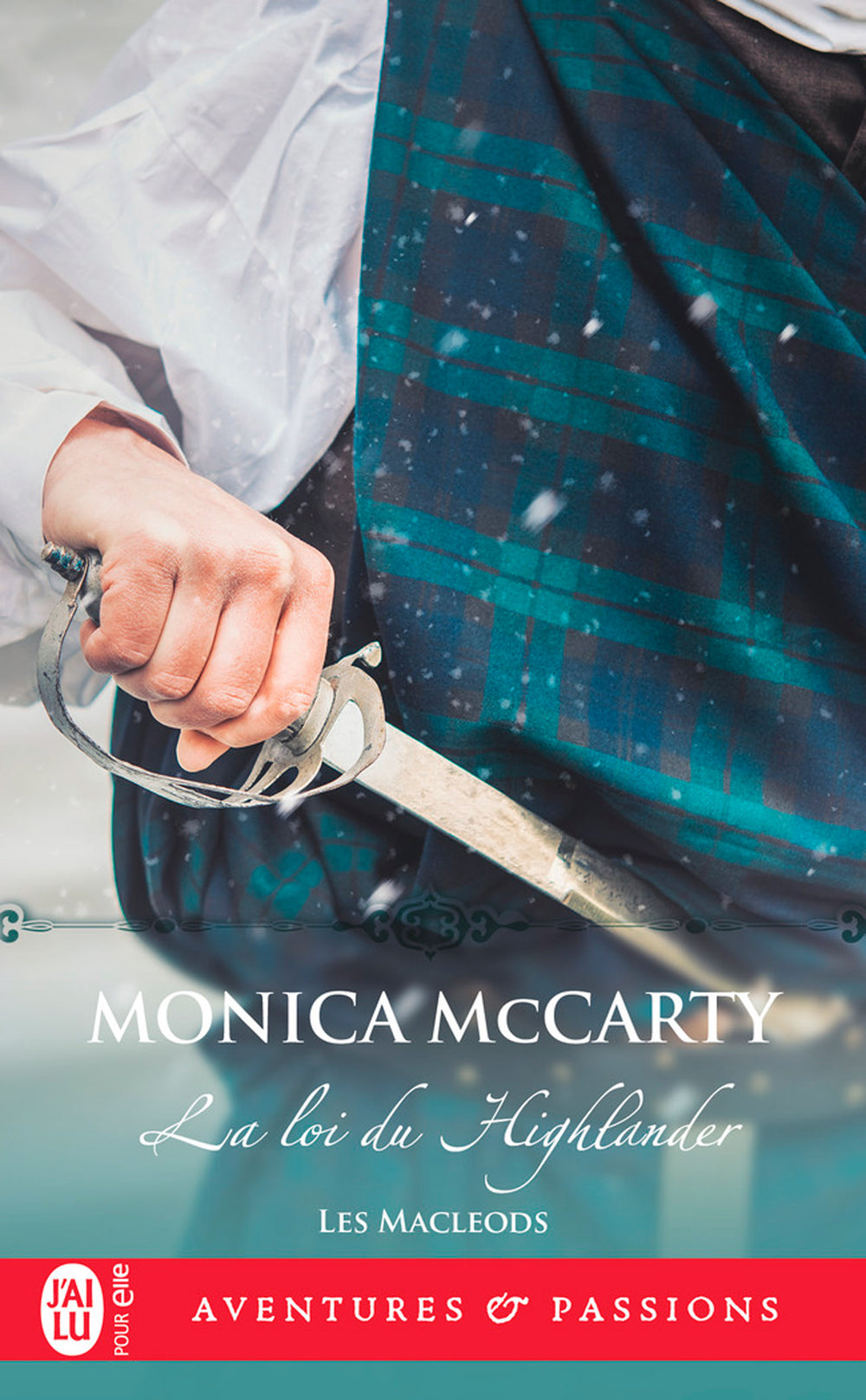 Les MacLeods (Tome 1) - La loi du Highlander