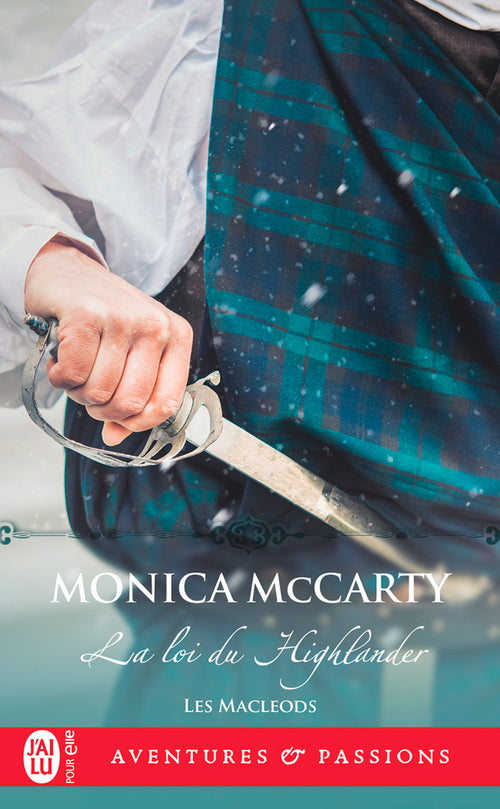 Les MacLeods (Tome 1) - La loi du Highlander